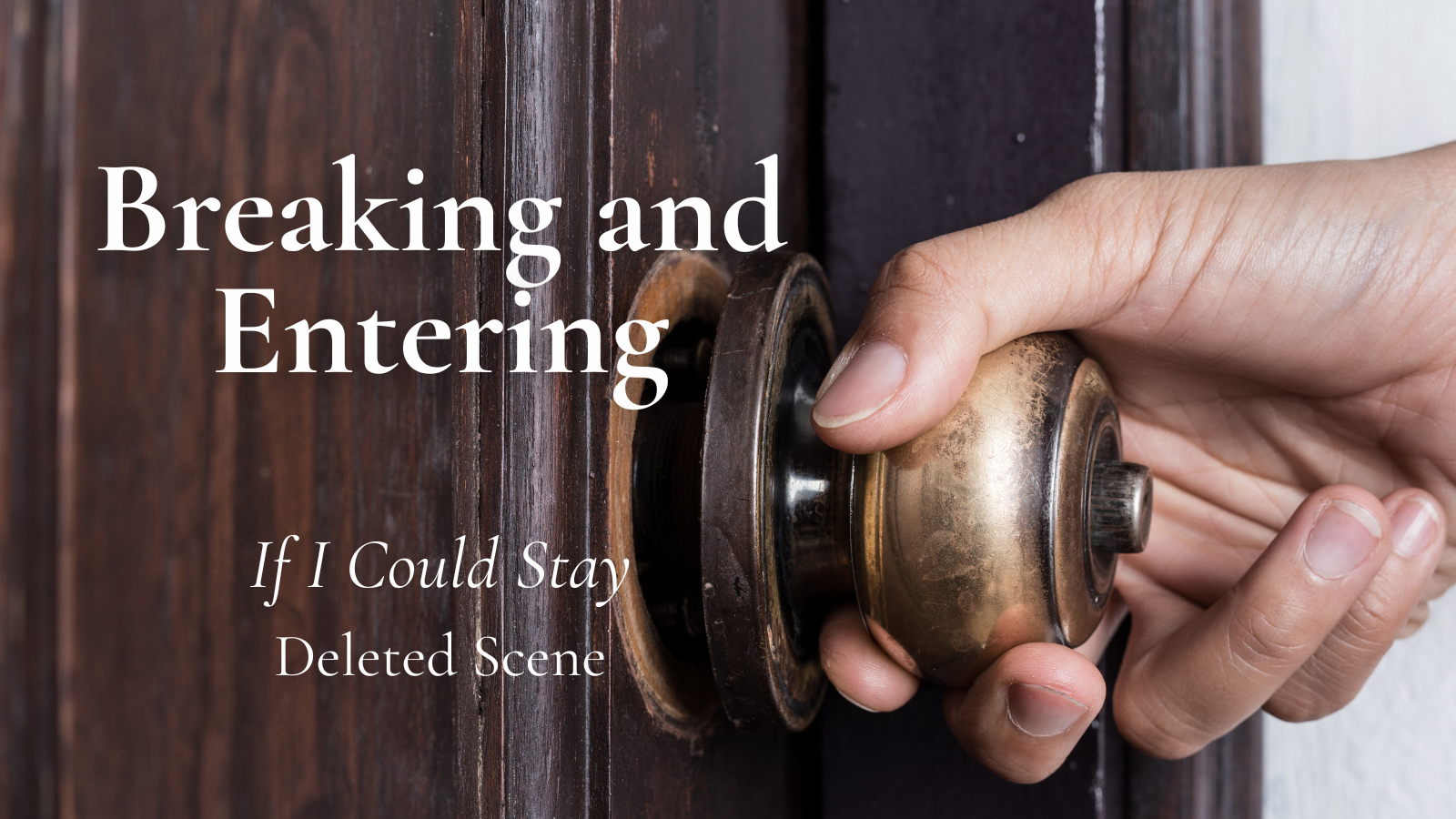 Breaking and Entering